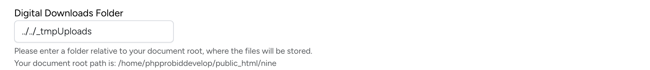 PHP Pro Bid — Digital Downloads Folder path setting