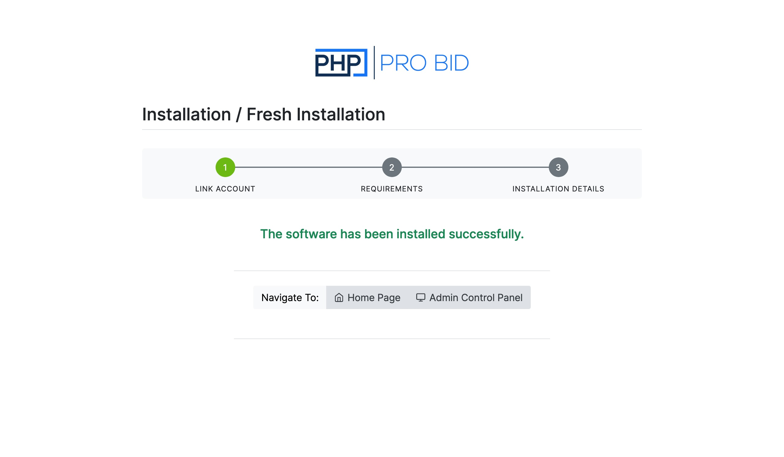 PHP Pro Bid v10 installer — success screen reading 'The software has been installed successfully' with Home Page and Admin Control Panel navigation links